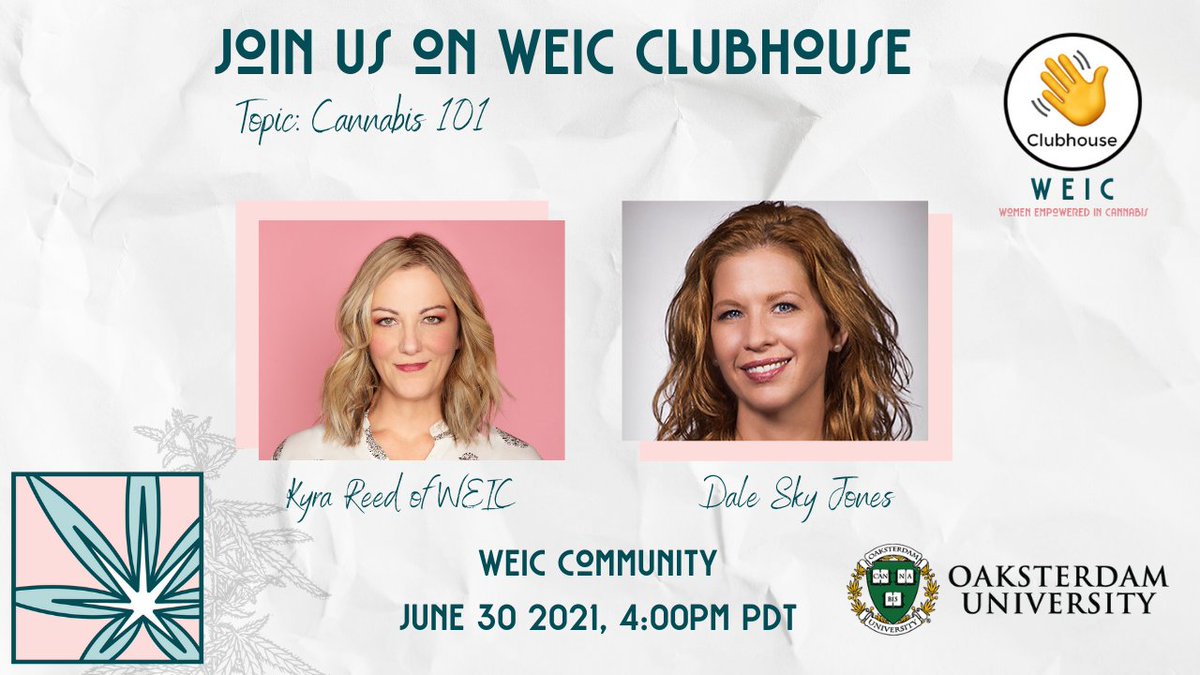 Tomorrow - 6/30 4:00pm Pacific - AMA Cannabis 101 with @kyrareed an <a href="/DaleSkyJones/">Dale Sky Jones</a> of <a href="/Oaksterdam/">OaksterdamUniversity</a> 

Join us on <a href="/Clubhouse/">Clubhouse</a> - bit.ly/weicch0630

#weicwomen / #WEICBiz / #WEICLeaders / #WEIC /  #WomenPower / #WomenEmpoweredInCannabis  / 
#bettertogether by #UpliftingEachOther