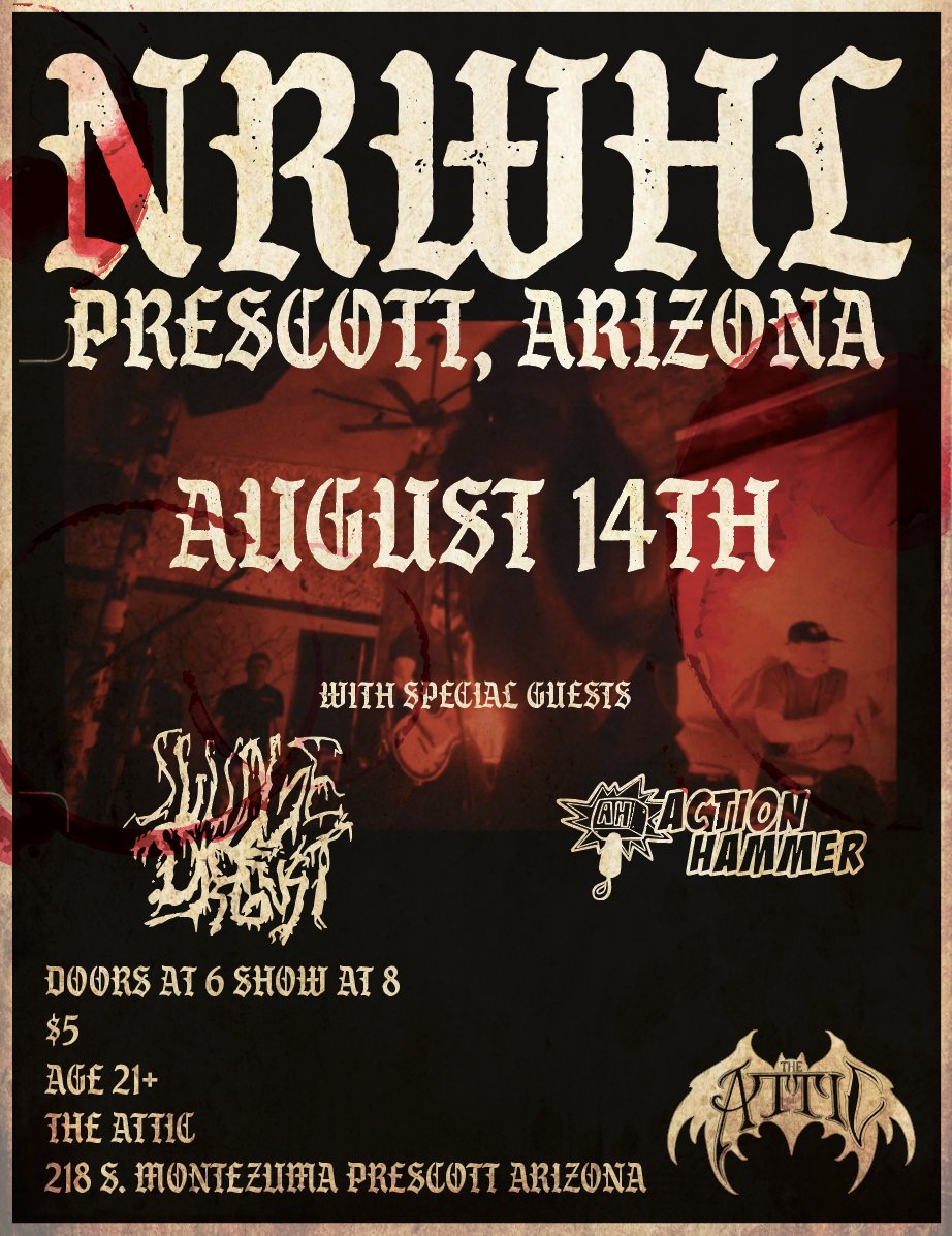 JUST ANNOUNCED!!

Metal Metal Metal!! We are so excited to have #prescott's own <a href="/nrwhlmusic/">NRWHL</a> here at The Attic.  Tickets are only $5.  Come on out for a night of face melting music!