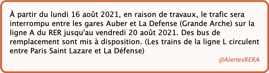 AlertesRERA's tweet photo. 🚧Ⓐ - TRAVAUX

☞ (RER A) à partir du 16-08-21, le trafic sera interrompu entre Auber et La Defense (Grande Arche) jusqu'au 20/08/21. Bus de remplacement à dispo. (travaux)

#RERA
(RATP - 29/06/21 20:32) https://t.co/3fHVnkz6rw