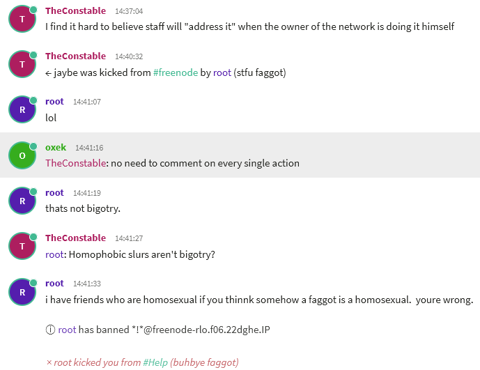 plainoldchair's tweet image. your owner just called me a "faggot" while banning me from the #help channel for asking why he's calling other people "faggots" while banning them from #freenode
I wish I were making this up but here we are
