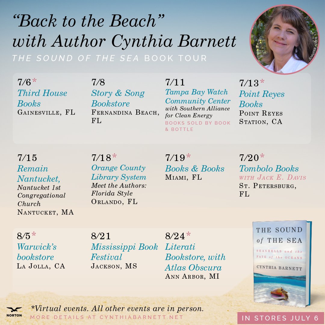 As we go back to the #beach this summer, so excited to share #book tour dates for THE SOUND OF THE SEA: Seashells and the Fate of the Oceans, out in one week 
<a href="/wwnorton/">W. W. Norton & Company</a>! Virtual and in-person event sign-ups &amp; great #indiebookstores taking orders here:  cynthiabarnett.net/appear.html