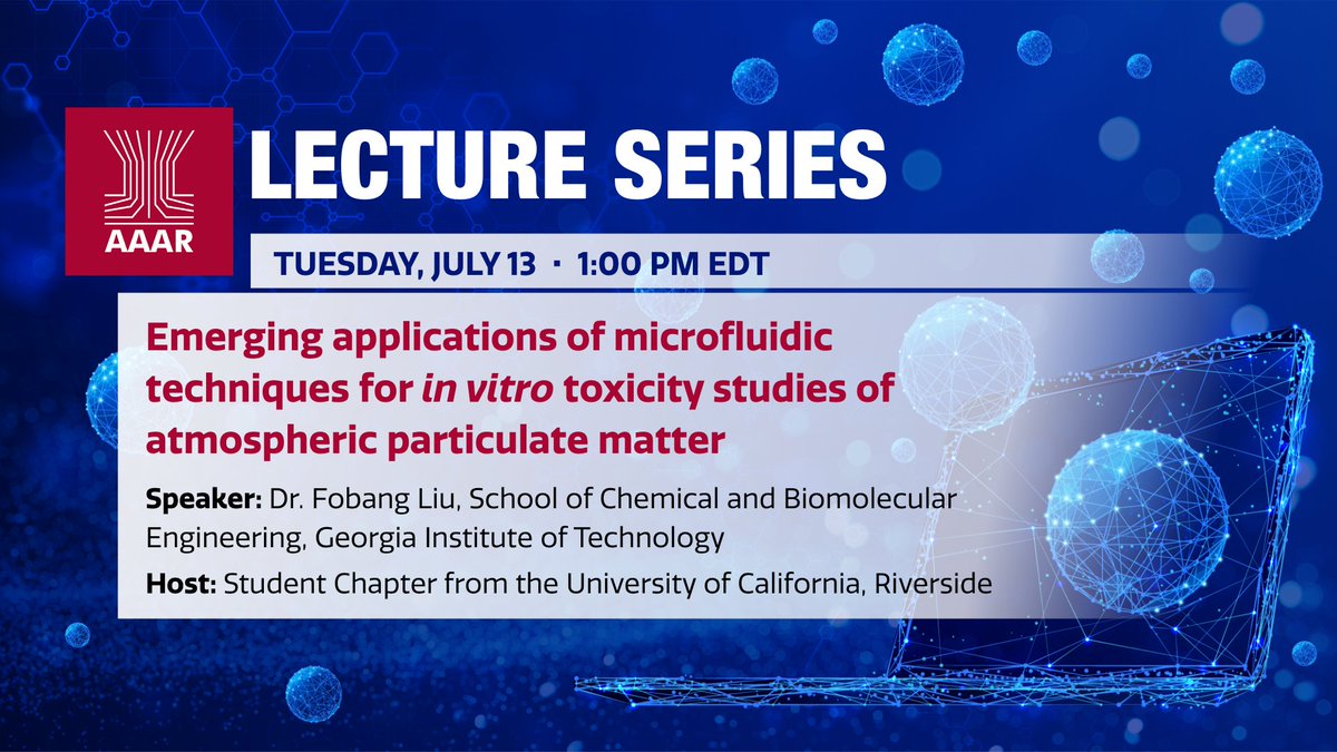 AmericanAerosol's tweet image. Join us July 13 for the next #AAAR Lecture to learn about emerging applications of microfluidic techniques for in vitro toxicity studies of atmospheric #particulate #matter led by Dr. Fobang Liu! Register: zoom.us/j/99942700047?…