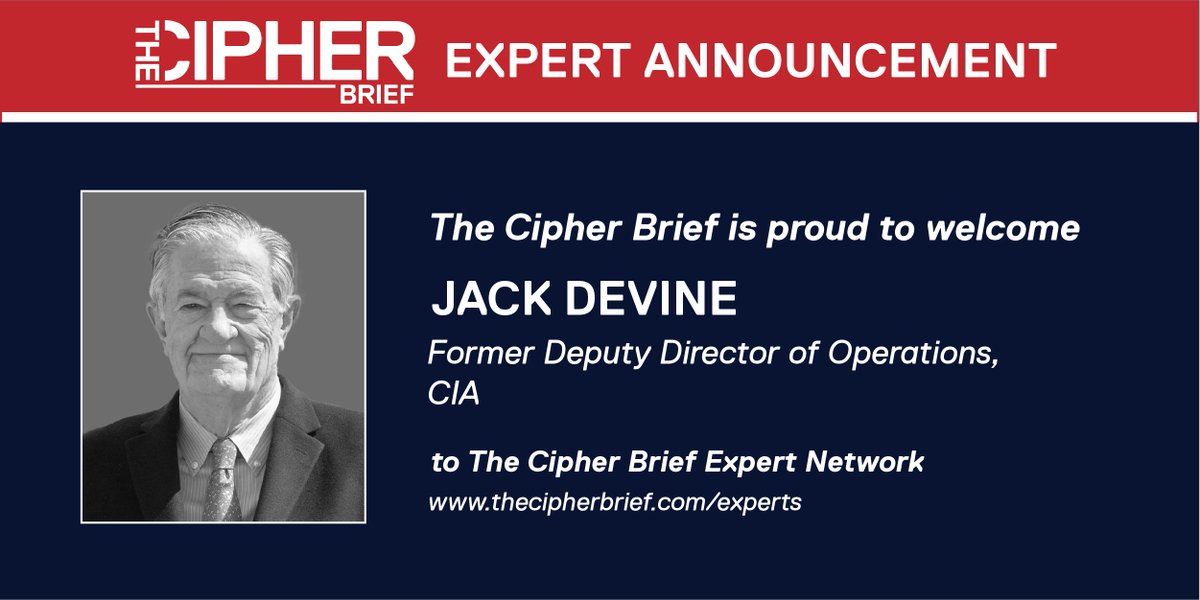 thecipherbrief's tweet photo. Welcome @JackDevine_TAG former @CIA Deputy Director of Operations to the #TCBExpert Network. It's a pleasure to work with you! https://t.co/0GdjHUzP3m https://t.co/BJhNtcOxwd