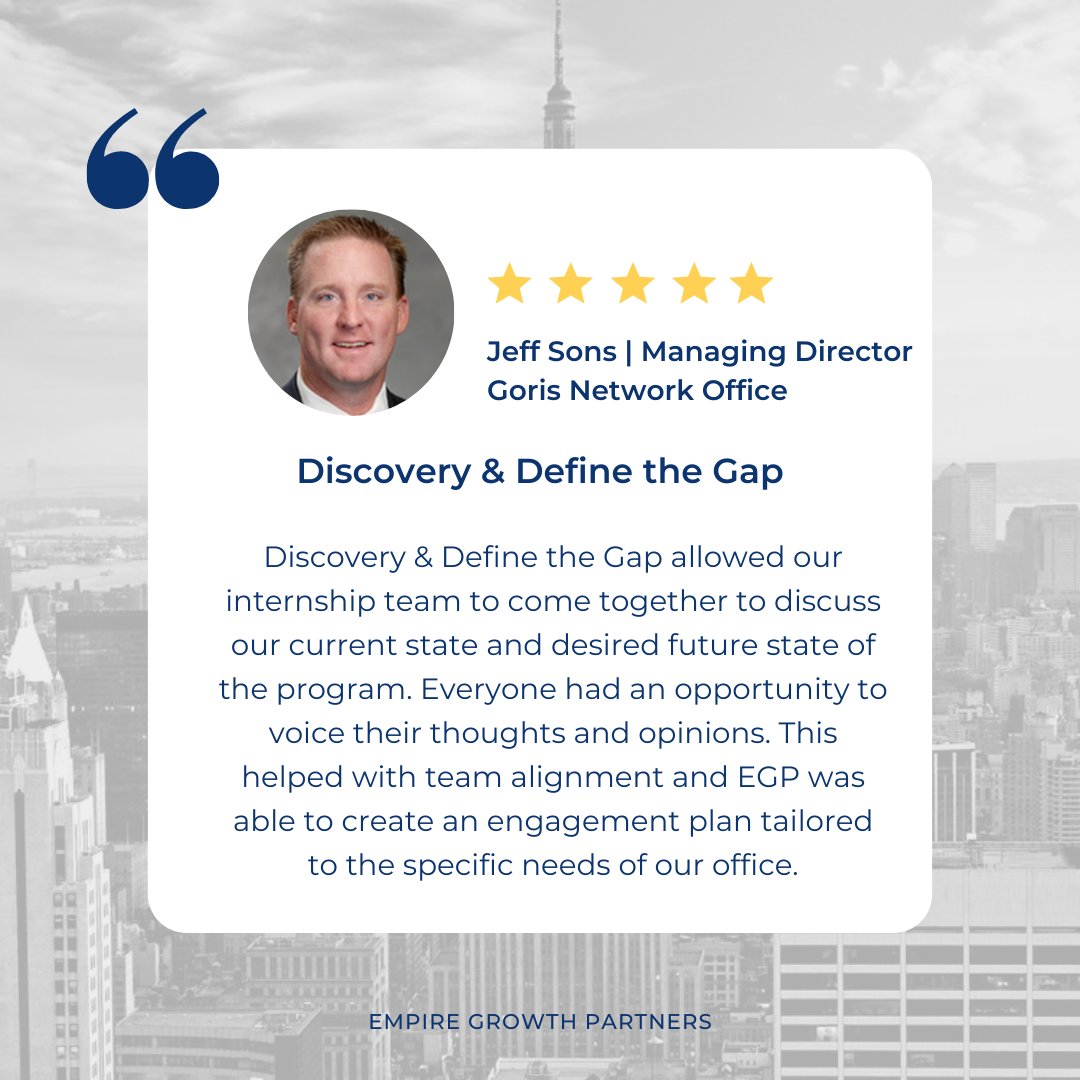 Empire_GP's tweet photo. It's Testimonial Tuesday! 🙌 Today's testimonial features our Discovery &amp; Define the Gap service which plays a crucial role in developing your internship program. Thank you to Jeff Sons for his kind words! 🤝

#empiregrowthpartners #EGP #testimonialtuesday  #northwesternmutual https://t.co/yuKm4iMIxj