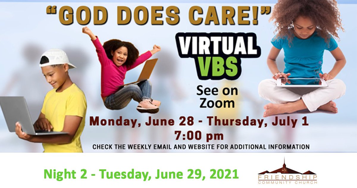 FriendshipCP's tweet image. Children and youth, get ready for this year’s virtual Vacation Bible School starting on Monday, June 28 through Thursday, July 1 at 7:00 p.m., held virtually on Zoom. The theme is “God Does Care!" Game prizes will be given away. myfriendshipcommunity.com