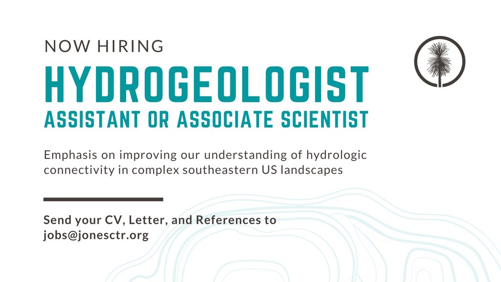 SCIENTIST POSITION: Searching for a Hydrogeologist (permanent, full time) who can contribute to an interdisciplinary research program investigating water resources in the southeastern coastal plain. Please share widely.   jonesctr.org/jobs/