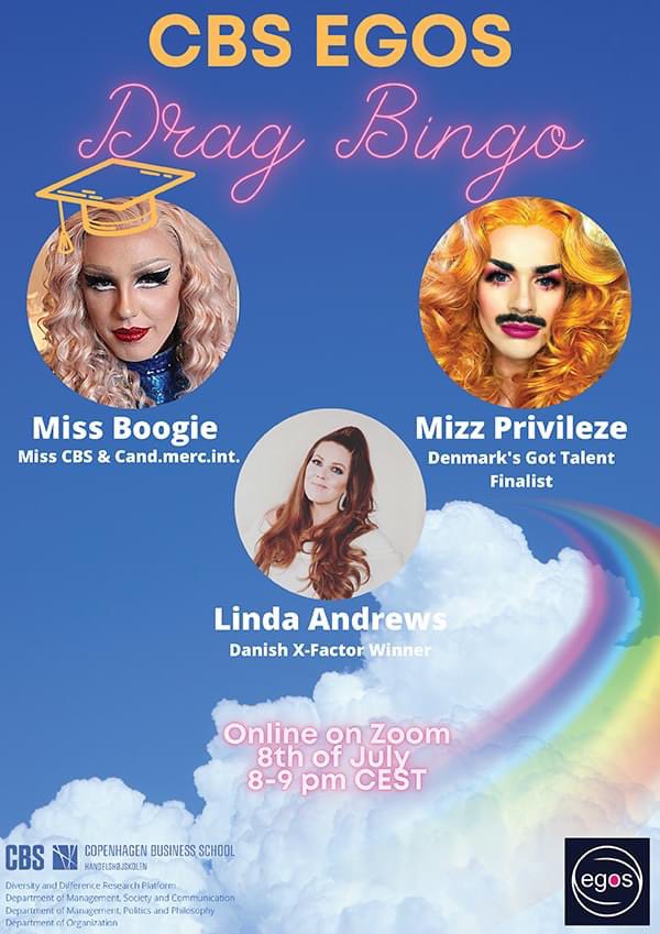 Calling all egosians. Copenhagen Business school is hosting Drag Bingo at #EGOS2021 on 8 July at 8 pm. Win great prizes and celebrate diversity as an important value of an inclusive society @egosnet <a href="/VUamsterdam/">Vrije Universiteit Amsterdam (inactief)</a>