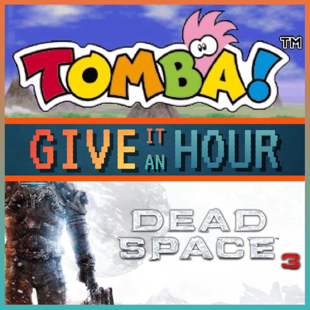 BacklogBeyond's tweet photo. This week’s “Give It An Hour” games are Tomba &amp; Dead Space 3!
‼️RULES‼️
• Play one or both for an hour
• Submit reviews by commenting below by 7/3 @ 6pm (PST) so we can read them on the show
• No spoilers
• Adding to your backlog? https://t.co/cMQy2mXyLj