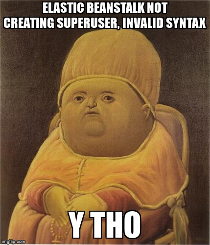 overflow_meme's tweet image. elastic beanstalk not creating superuser, invalid syntax stackoverflow.com/questions/5944… #amazonelasticbeanstalk #django