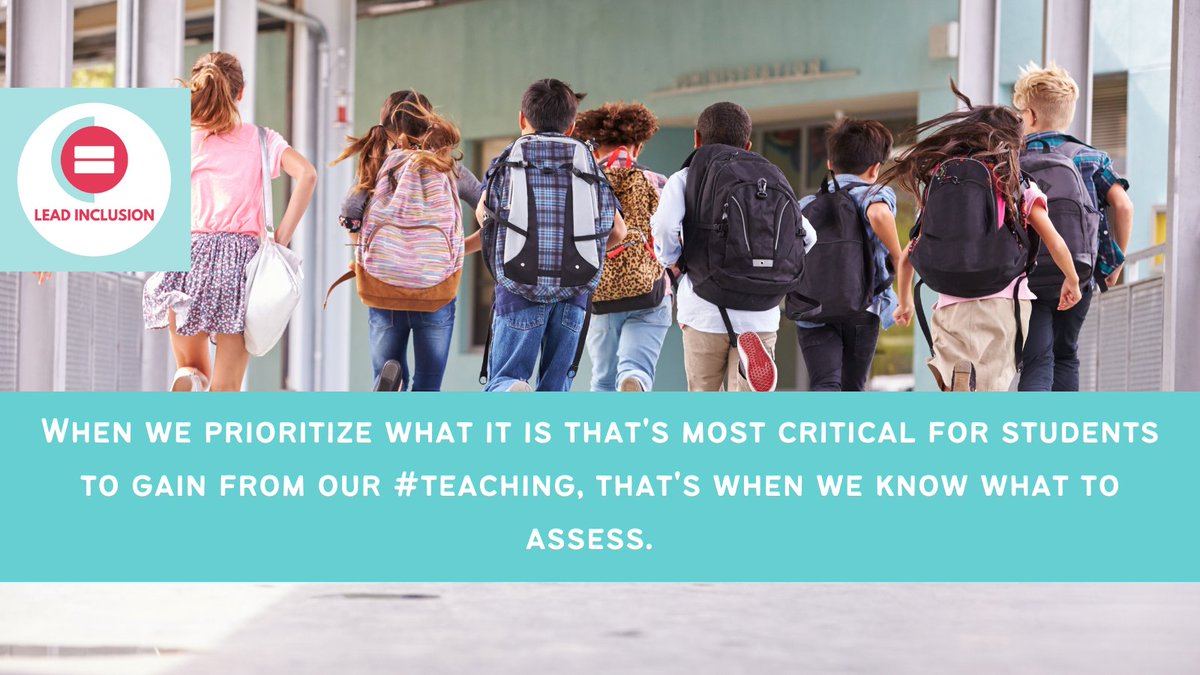 🔝When we prioritize what it is that's most critical for students to gain from our #teaching, that's when we know what to assess. 🔝 #LeadInclusion #sblchat #masterychat