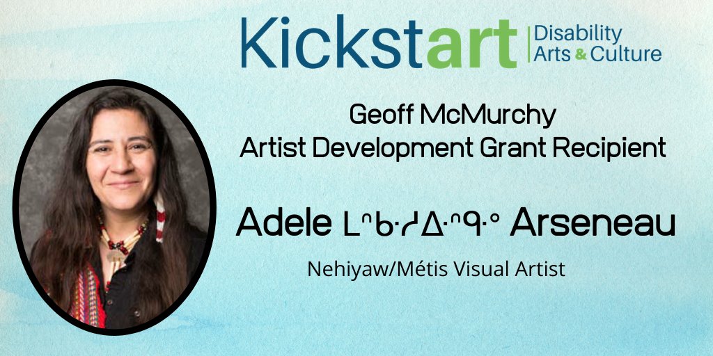 We are thrilled to (finally!) announce the recipient of the 2021 Geoff McMurchy Artist Development Grant, Adele ᒪᐢᑿᓱᐏᐢᑵᐤ Arseneau!  <a href="/CaronMetis/">MetisCaron</a> 
To Learn More about Adele, and see some of her work, visit our website: kickstartdisability.ca/gmadg2021-reci…