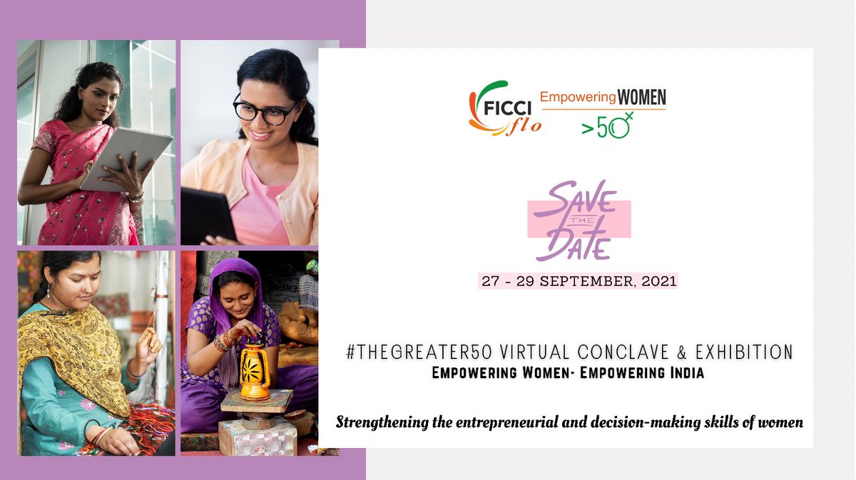 Save The Date:

#TheGreater50 Virtual Conclave &amp; Exhibition is scheduled for September 27 - 29, 2021.

Key features:

•500+ participants
•50+ eminent speakers
•10+ Thematic Panels
•Virtual expo
•State Pavilions