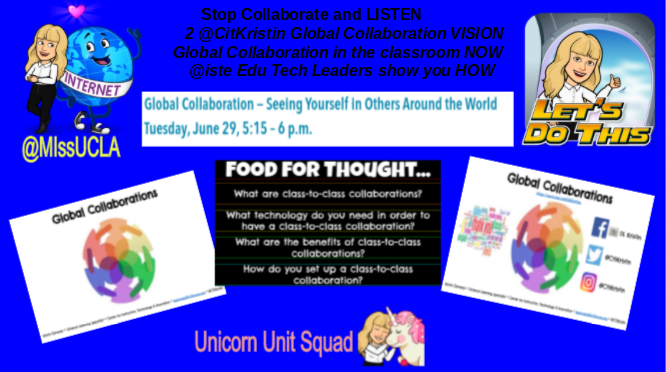 MissUCLA's tweet image. #ISTELive Stop Collaborate and LISTEN 2 @CitKristin Global Collaboration VISION Global Collaboration in the classroom NOW @iste Edu Tech Leaders show you HOW #ISTELiveContest @ITI_LAUSD @kinderkeller4 @msgloves2teach @Stella_Pollard @MissG_LAUSD @TeacherCoats  @MrHillEdu