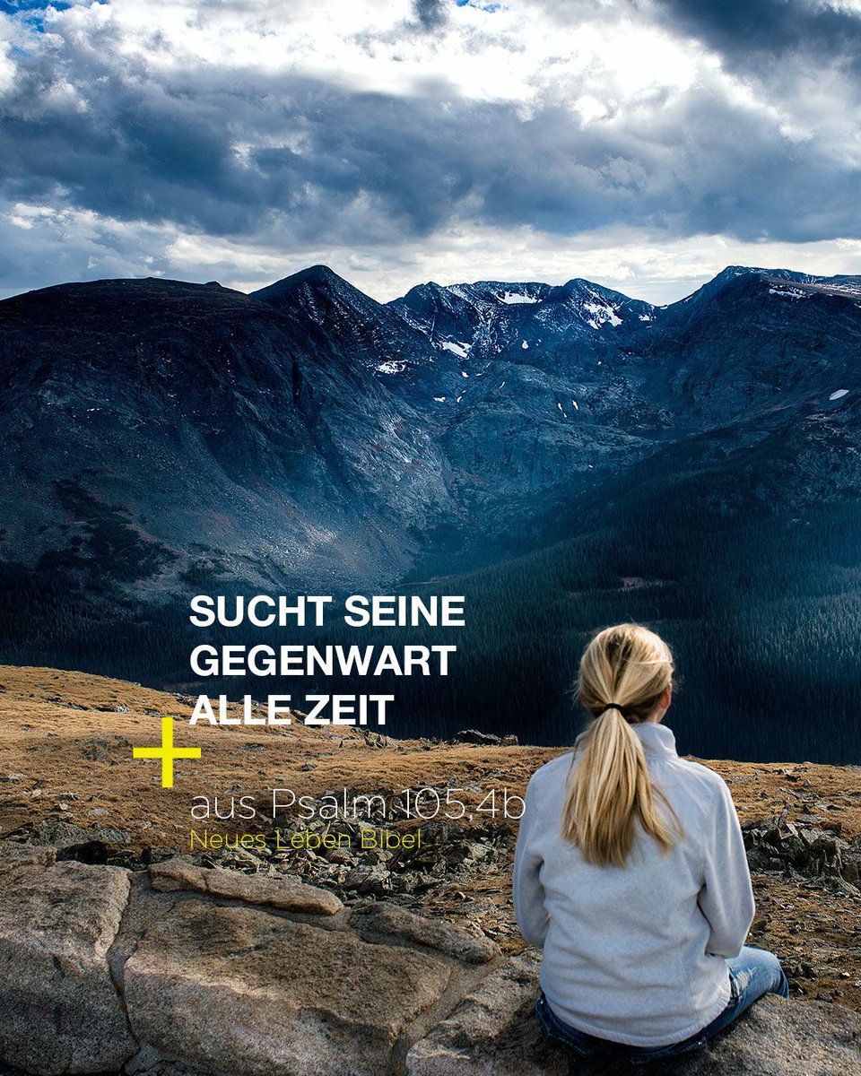 Sucht den Herrn und seine Macht, sucht seine Gegenwart alle Zeit.
Psalm 105,4 (NLB)

#Gott #Macht #Gegenwart #presenceofgod #suchen #allthetime #allezeit #Nachfolge #lookforgod #Privileg #Godfirst #versdesTages #verseoftheday #votd