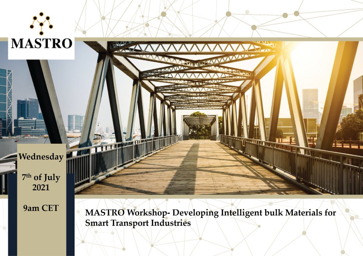 MASTRO Project H2020 (@mastroproject) on Twitter photo ⚡Register now‼️
👉The <a href="/mastroproject/">MASTRO Project H2020</a> #workshop “Developing Intelligent bulk Materials for Smart Transport Industries” is in one week!
✒️#Register under: mailchi.mp/ca7e0cc31947/w…
ℹ️Find more about the agenda and our speakers: mastro-h2020.eu/mastro-worksho…
#EU_H2020 #smartmaterials ⚡Register now‼️
👉The <a href="/mastroproject/">MASTRO Project H2020</a> #workshop “Developing Intelligent bulk Materials for Smart Transport Industries” is in one week!
✒️#Register under: mailchi.mp/ca7e0cc31947/w…
ℹ️Find more about the agenda and our speakers: mastro-h2020.eu/mastro-worksho…
#EU_H2020 #smartmaterials