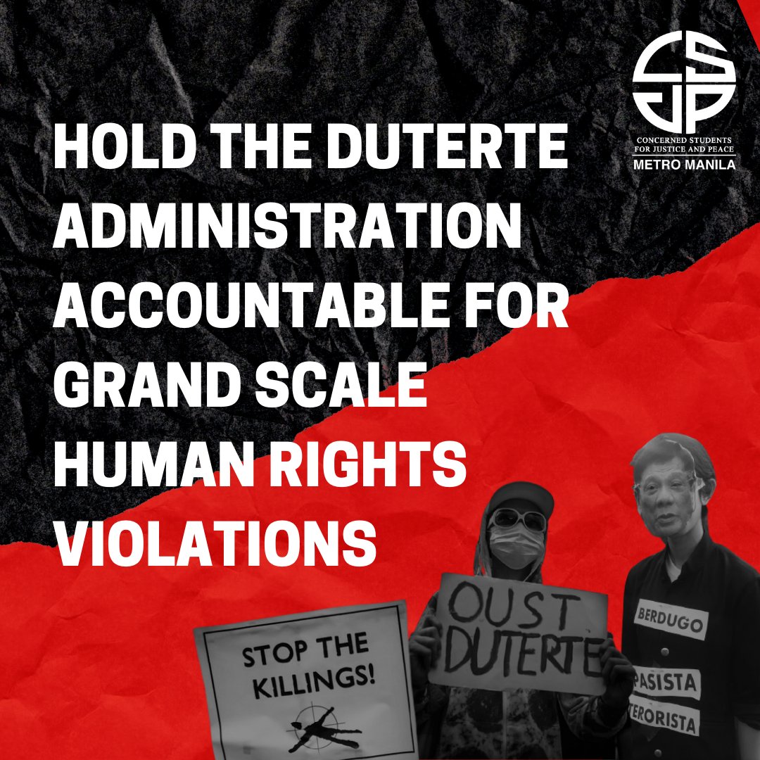Concerned Students for Justice and Peace - Metro Manila joins the Filipino people in calling for President Rodrigo Duterte’s accountability in his murderous War on Drugs and political repression.

Read: bit.ly/3xb3rZg

#StopTheKillings
#ProsecuteDuterte
