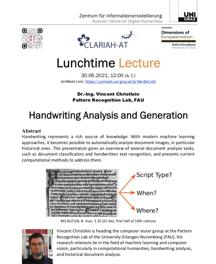 Lunchtime lecture starting in a few minutes! Today, Vincent Christlein (Pattern Recognition Lab of the University Erlangen-Nürnberg FAU) will talk about 'Handwriting Analysis and Generation' - More info: informationsmodellierung.uni-graz.at/de/neuigkeiten…