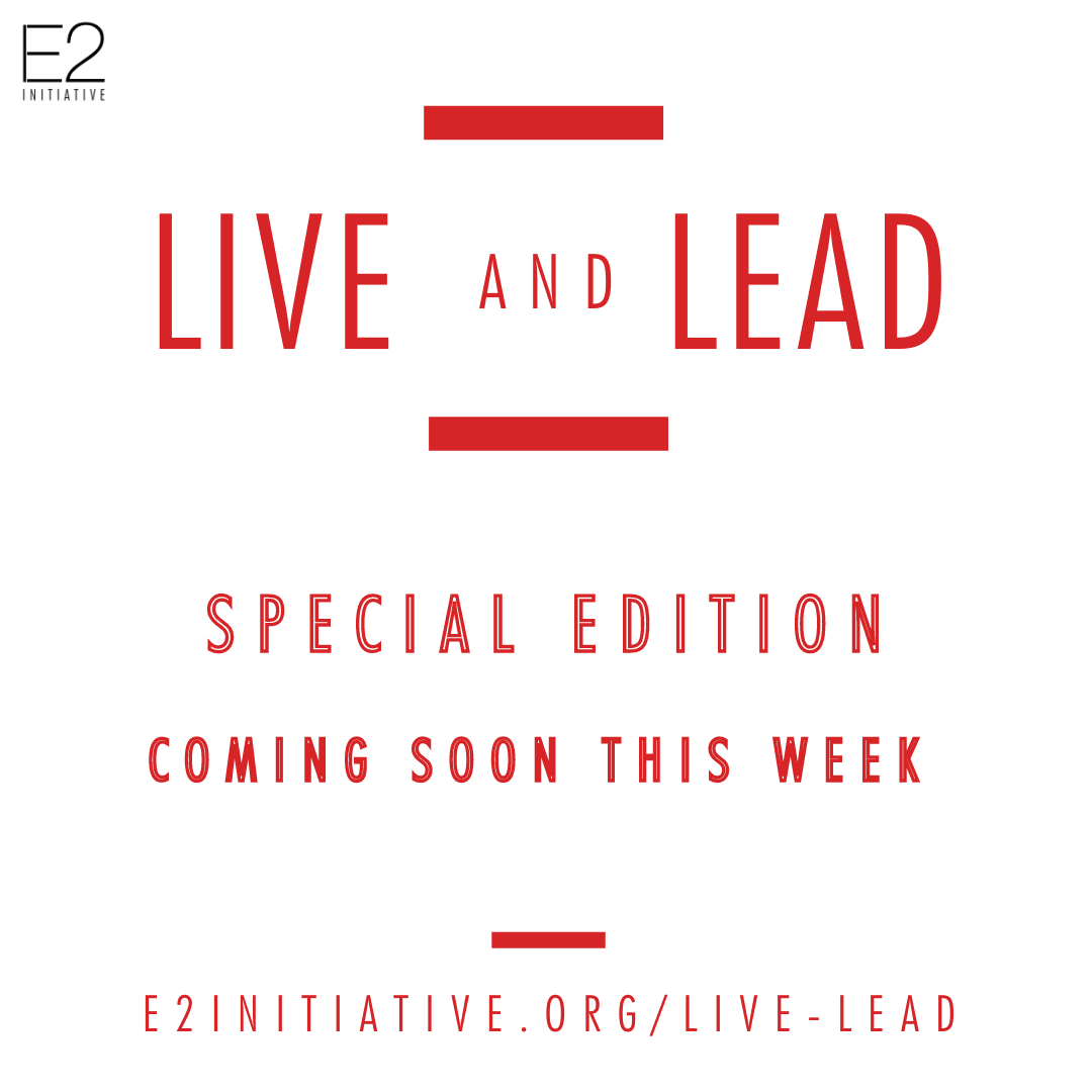 e2_initiative's tweet photo. A very SPECIAL EDITION of Live & Lead is coming SOON this week! Stay tuned!
In the meantime, go watch past episodes by visiting https://t.co/ZKHM3axzyS! #liveandlead #TheInitiative https://t.co/DGYqWqPkgN