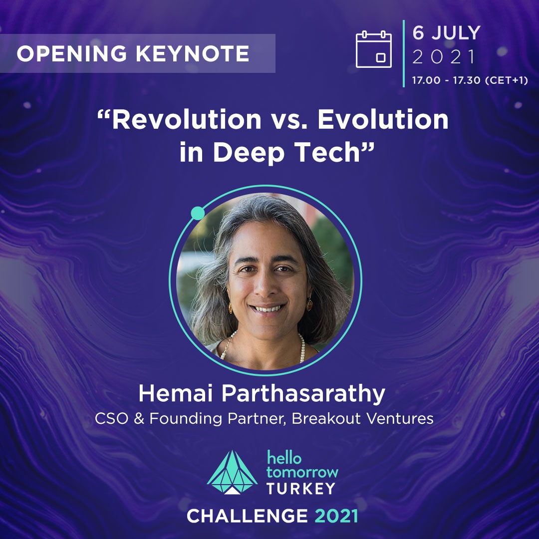 hellotomorrowtr's tweet image. #HTTurkeyChallenge bu yıl deep tech girişimlerini dijital sahnesinde ağırlıyor! 📢

Breakout Ventures'ın kurucusu Dr. Hemai Parthasarathy'nin (@Hemaisphere) "Revolution vs. Evolution in Deep Tech" başlıklı açılış konuşması için etkinlikte yerinizi alın!
👉baslathttchallenge.kongrelive.com