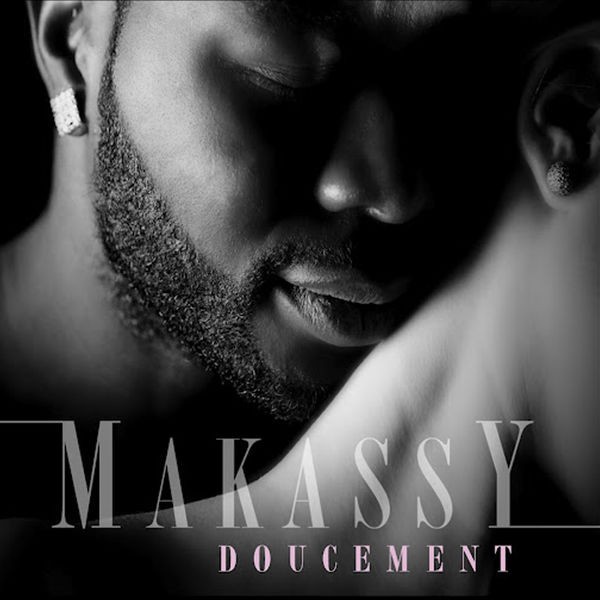 #NowPlaying Makassy - Doucement