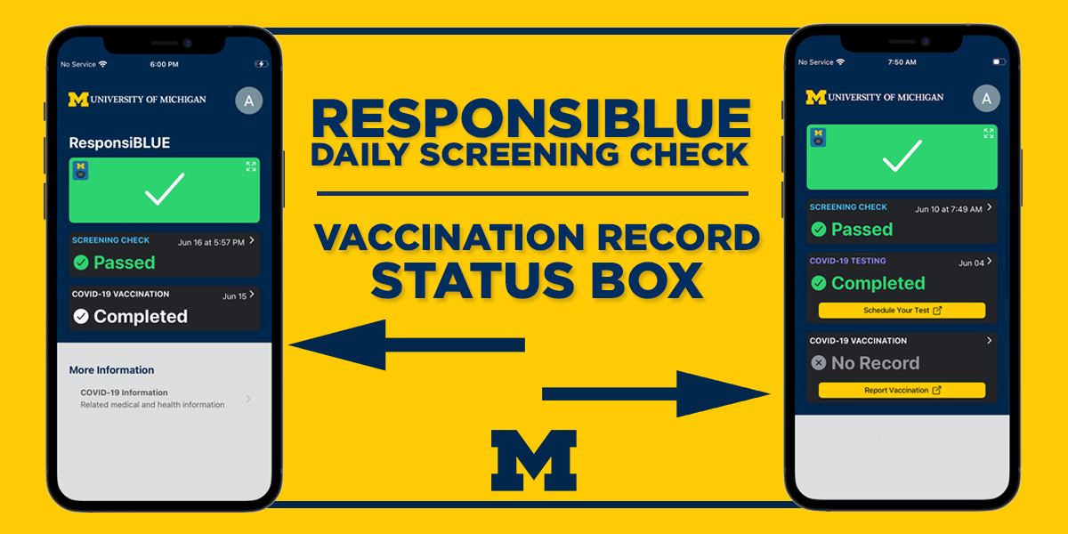 The most recent update to the ResponsiBLUE app provides a vaccination record status box. The update shows whether you have self-reported your #COVID19 vaccination information to the university. Learn more ➡️ myumi.ch/WwmDj
