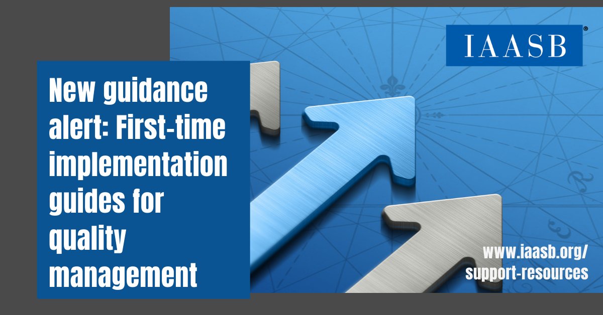 Do you want to learn more about implementing our new #QualityManagement standards? Take a look at our new implementation guides. iaasb.org/quality-manage…