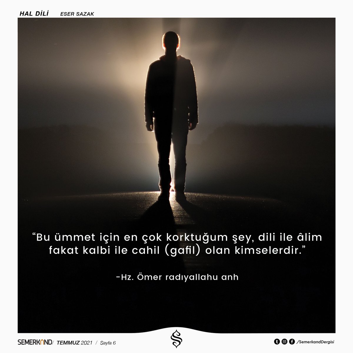 semerkanddergi's tweet photo. “Bu ümmet için en çok korktuğum şey, dili ile âlim fakat kalbi ile cahil (gafil) olan kimselerdir.”

Hz. Ömer radıyallahu anh https://t.co/RUAua1qLan