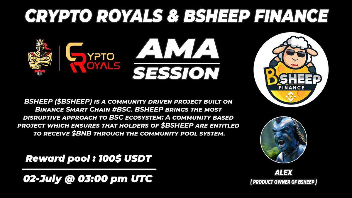 CryptoRoyals's tweet photo. Crypto Royals AMA Session with Bsheep Finance.

 Prize: 100$ USDT
 Date: 2nd July,2021
 Time: 3:00 PM UTC 
 Venue: https://t.co/MvlI8utDI3

Rules:
Follow @Bsheep_Finance and @CryptoRoyals

Like,Retweet and comment your questions (Tag 3 friends) 
Ask maximum 2 Questions https://t.co/ssleYG4Fq6