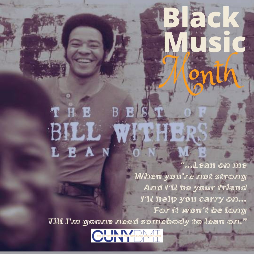 It's still as inspirational as the day it was released. Three-time Grammy Award winner Bill Withers, wrote and performed  soulful songs in the 1970s that have stood the test of time. Lean on me, Brother. #CUNYBMI #IAMBMI #BLACKMUSICMONTH #BROTHERSKEEPER https://t.co/GY8Wol2Uwa