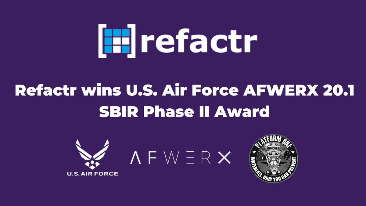 RefactrIT's tweet image. Refactr wins an @usairforce @AFWERX @AF_SBIR_STTR 20.1 SBIR Phase II contract with @P1Summit for #DevSecOps Automation Platform!

Read the full press release here - tinyurl.com/y5mptzcb

#PlatformOne #devsecops #devops #cybersecurity #automation #itascode