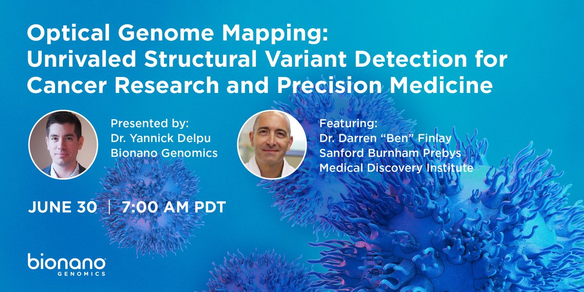 One hour until Dr. Yannick Delpu presents, Optical Genome Mapping: Unrivaled Structural Variant Detection for Cancer Research and Precision Medicine, with Dr. Ben Finlay from Sanford Burnham Prebys. Register here 👉 bit.ly/3wF5y77
