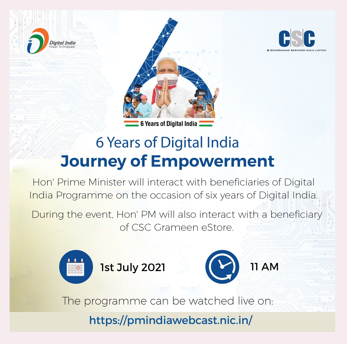 #CSC #DigitalIndia 
On the occasion of six years of Digital India, Hon' PM will interact with beneficiaries of various schemes. During the event, Hon' PM will also interact with a beneficiary of CSC Grameen eStore. Pls watch the programme live on  pmindiawebcast.nic.in