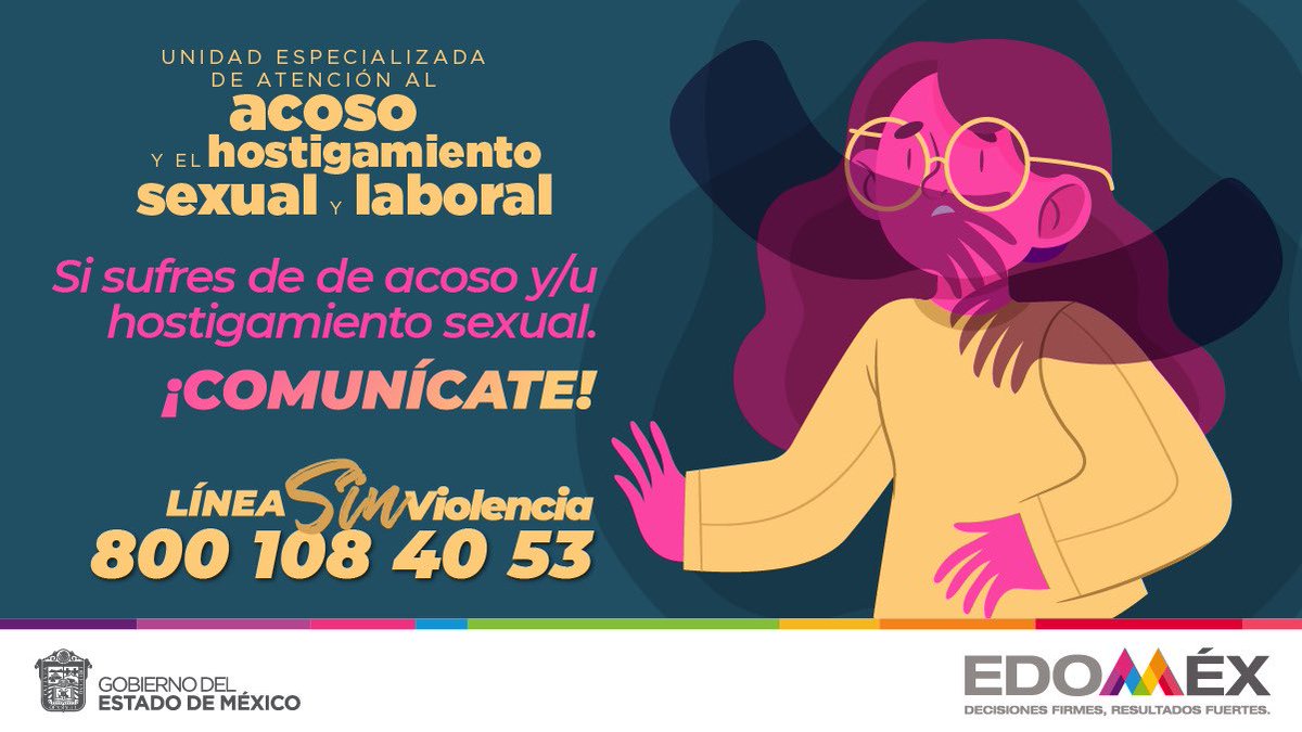 Acércate a la unidad especializada de atención al acoso y hostigamiento de la @SeMujerEdomex, atención psicológica y jurídica están a tu servicio. #NoEstasSola