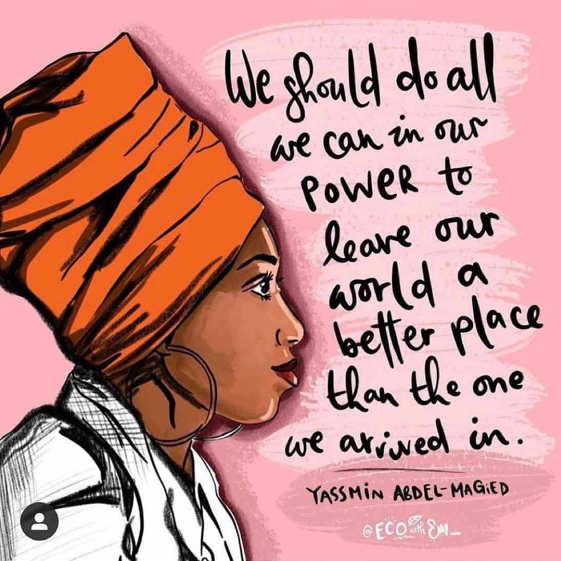 Let’s do all we can to leave our world in a better place 🌍💕

Image: instagram.com/ecowithem_