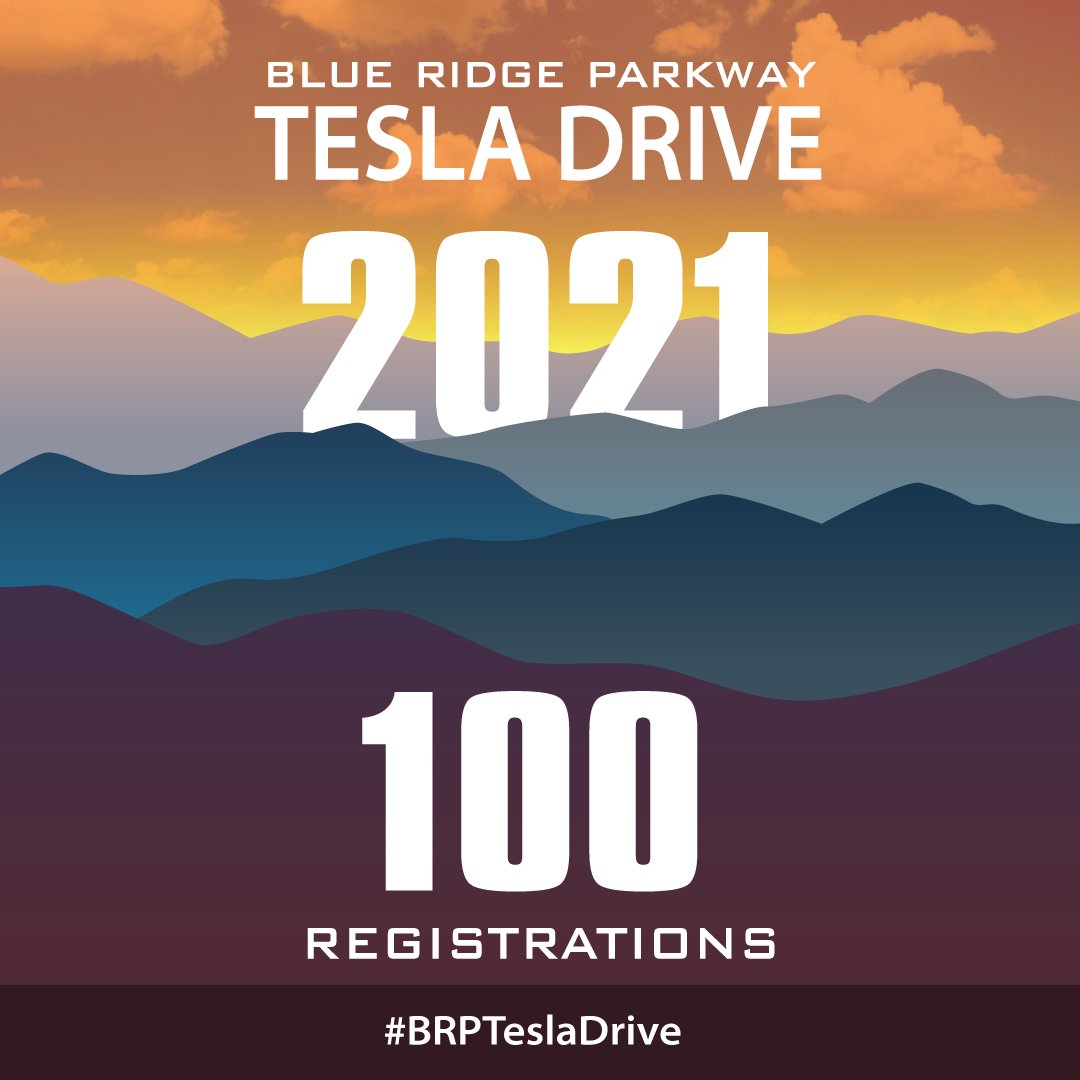 We've just hit 100 cars registered for the 2021 Blue Ridge Parkway Tesla Drive. This is gonna be a good time!  brptesladrive.org #NoHurricanesPlease #BRPTeslaDrive