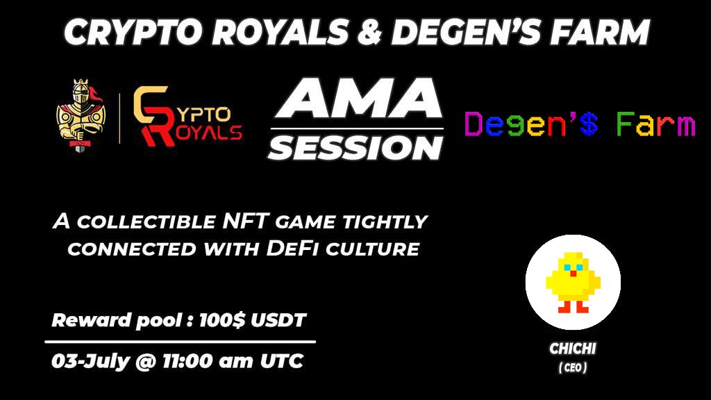 CryptoRoyals's tweet photo. Crypto Royals AMA Session with Degen's Farm.

 Prize: 100$ USDT
 Date: 3rd July,2021
 Time: 11:00 AM UTC 
 Venue: https://t.co/MvlI8utDI3

Rules:
Follow @DegensFarm and @CryptoRoyals

Like,Retweet and comment your questions (Tag 3 friends) 
Ask maximum 2 Questions https://t.co/UEBgfFzwMD