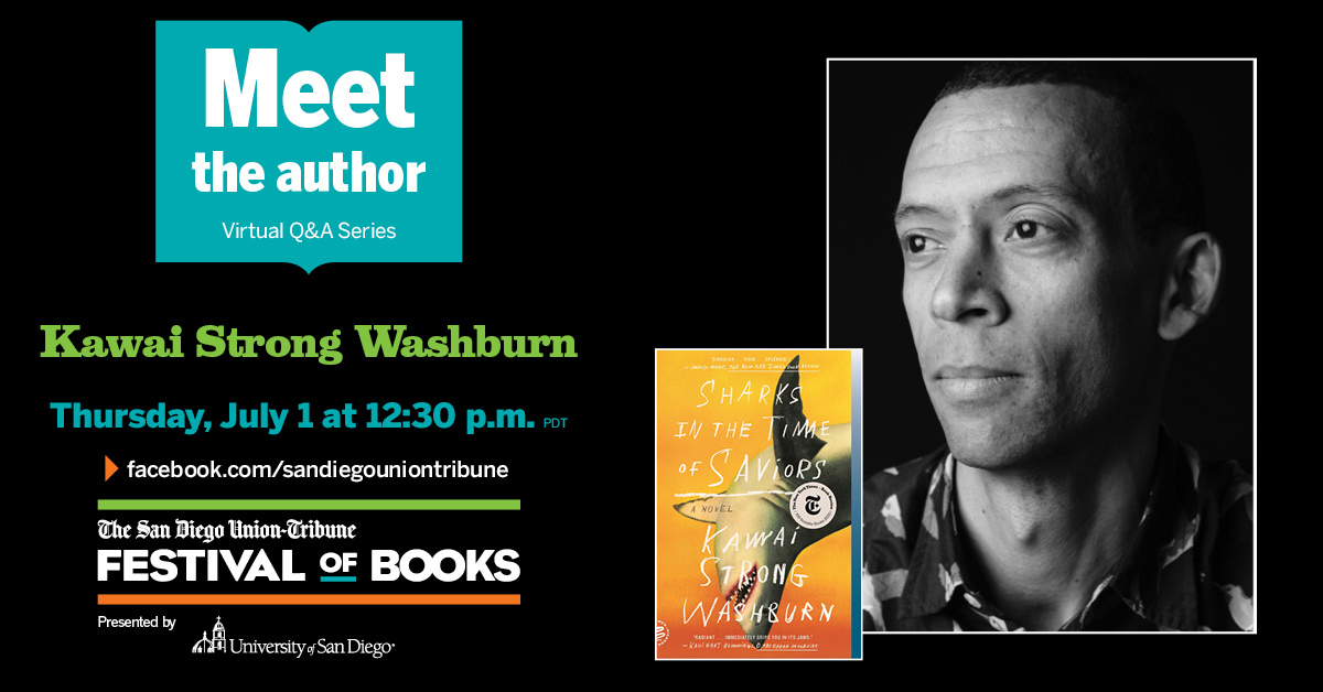 Join us this Thursday, July 1 at 12:30 p.m. PDT for a live Author Q&A with Kawai Strong Washburn. Moderated by Phyllis Pfeiffer, group publisher at the Union-Tribune Community Press. Submit your author questions at sdfestivalofbooks.com #GrabABook