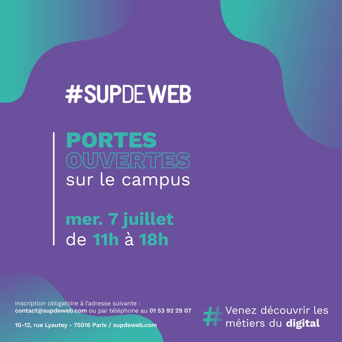 La JPO de #SUPDEWEB Paris est l’occasion de vous faire une idée de votre future école web / digital. Retrouvez nous Mercredi 7 juillet de 11H à 18H au 10-12 Rue Lyautey, 75016 Paris.
(Inscription obligatoire à l'adresse suivante : contact@supdeweb.com ou au 0153932907)
