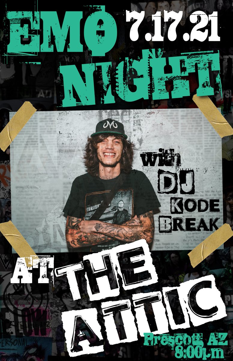 Emo Night at The Attic with <a href="/DJKodeBreak/">Kode Break 𒌐</a> 

Come get your nostalgia on with DJ Kode Break on July 17th as he spins all your favorite emo hits!

#Prescott #PrescottArizona #Arizona #Emo