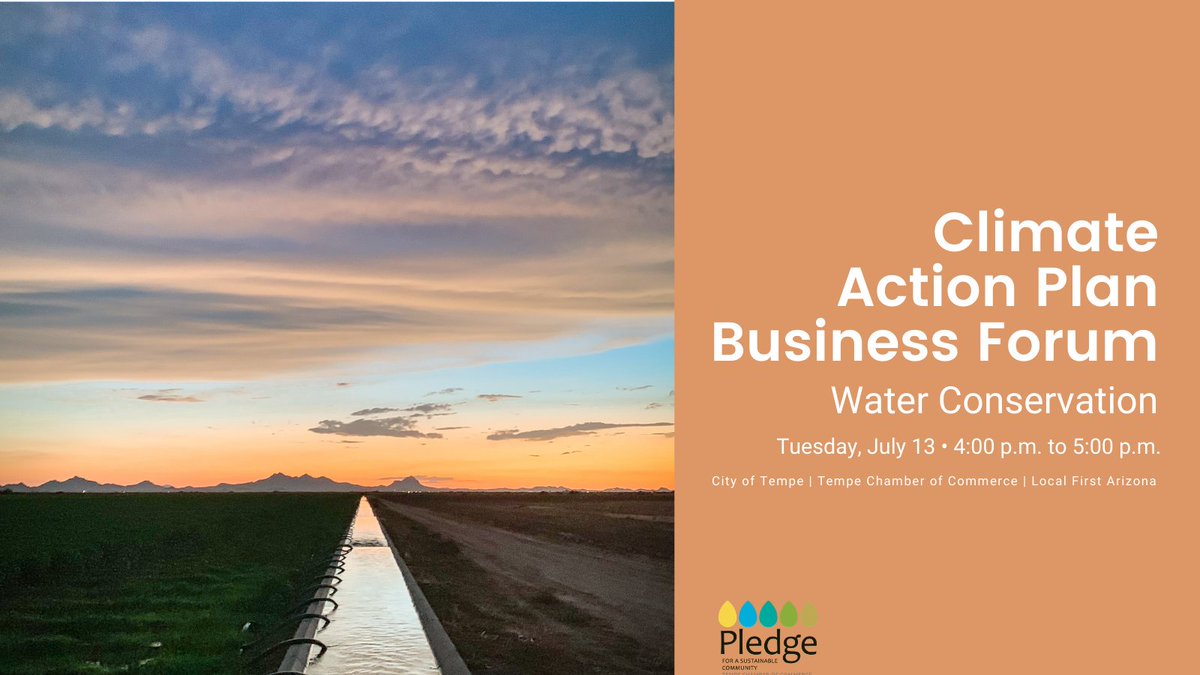 TempePledge's tweet photo. On July 13 the @tempechamber, @Tempegov, &amp; @LocalFirstAZ are hosting a virtual forum on water management and conservation for Tempe businesses. Register today to join the conversation. #TempeChamber #TempePledgeGreen  https://t.co/OBnmcuQiVt https://t.co/HqJjPPiwCP