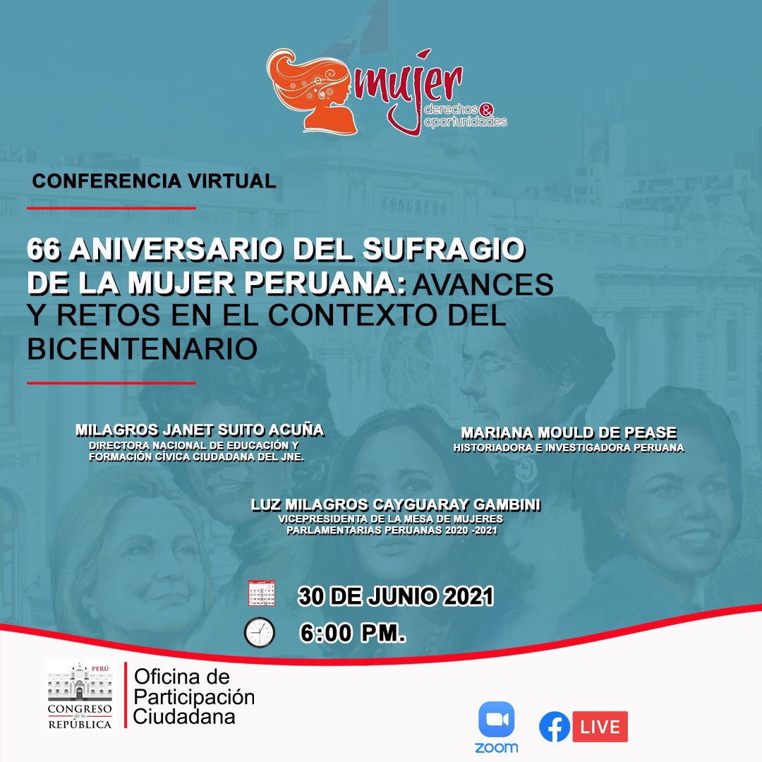 Conferencia virtual: 66 ANIVERSARIO DEL SUFRAGIO DE LA MUJER PERUANA: AVANCES Y RETOS EN EL CONTEXTO DEL BICENTENARIO                                       

🗓 30 de Junio del 2021.    
🕕 06:00 PM                                        

En el fanpage de Participación Ciudadana