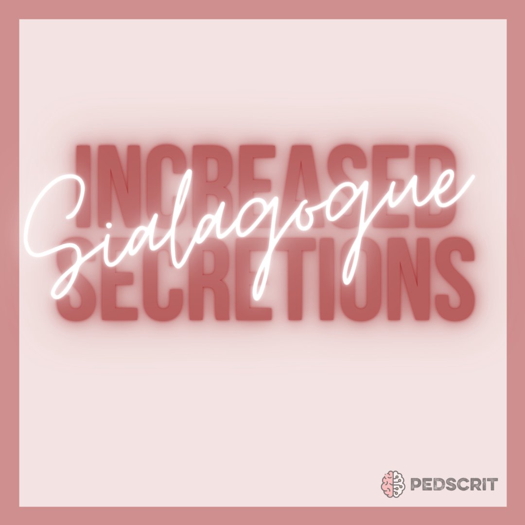 PedsCrit (@critpeds) on Twitter photo Sialagogue = increased secretions. #MedEd #PICU #FOAMed Sialagogue = increased secretions. #MedEd #PICU #FOAMed