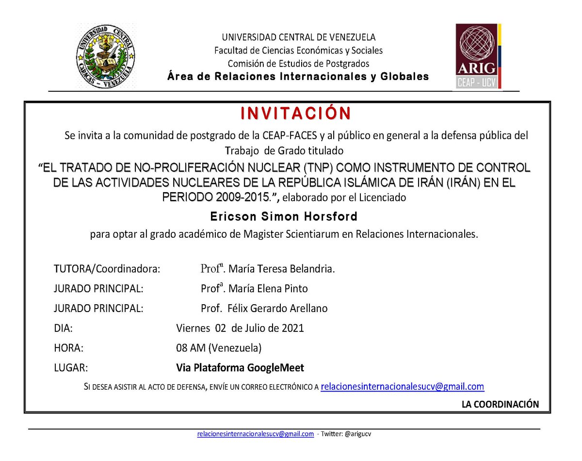 arigucv's tweet photo. #MasterARIG #TomeNota Próximo viernes #2Julio Presentación y Defensa #online del Trabajo de Grado de ERICSSON HOSFORD para optar al grado académico de Magíster Scientiarum en Relaciones Internacionales
#MasterARIG
#ResilienciaAcademica #AñoJubilar #300AñosUCV https://t.co/jmZejCpELI