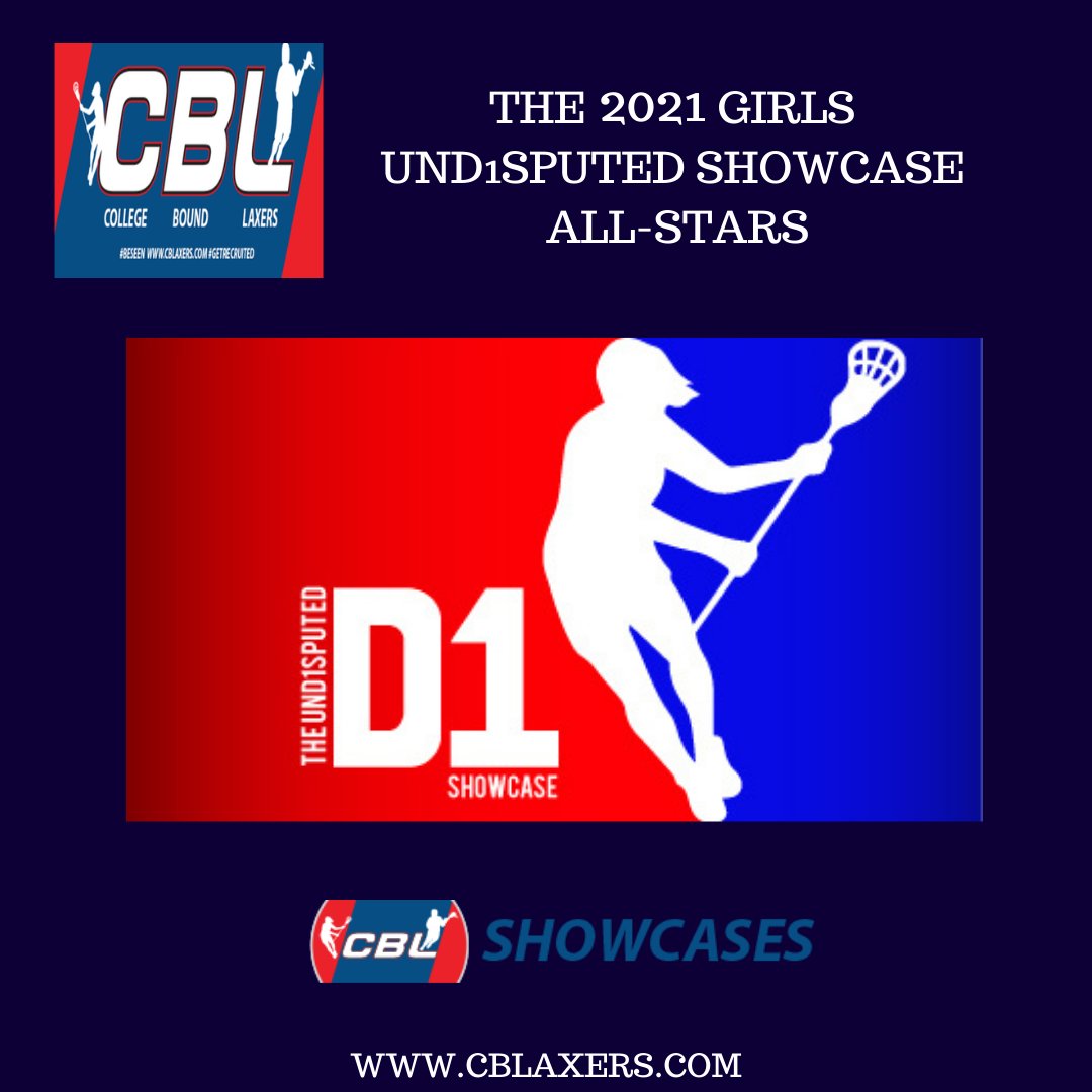 BackOfTheCAGE.com (@backofthecage) on Twitter photo The 2021 <a href="/CBLaxers/">CBLaxers.com</a> Girls' #UnD1sputed Showcase All-Stars Announced! - bit.ly/2021GD1AllStars
#Lacrosse #GirlsLacrosse #Lax #LacrosseShowcase The 2021 <a href="/CBLaxers/">CBLaxers.com</a> Girls' #UnD1sputed Showcase All-Stars Announced! - bit.ly/2021GD1AllStars
#Lacrosse #GirlsLacrosse #Lax #LacrosseShowcase
