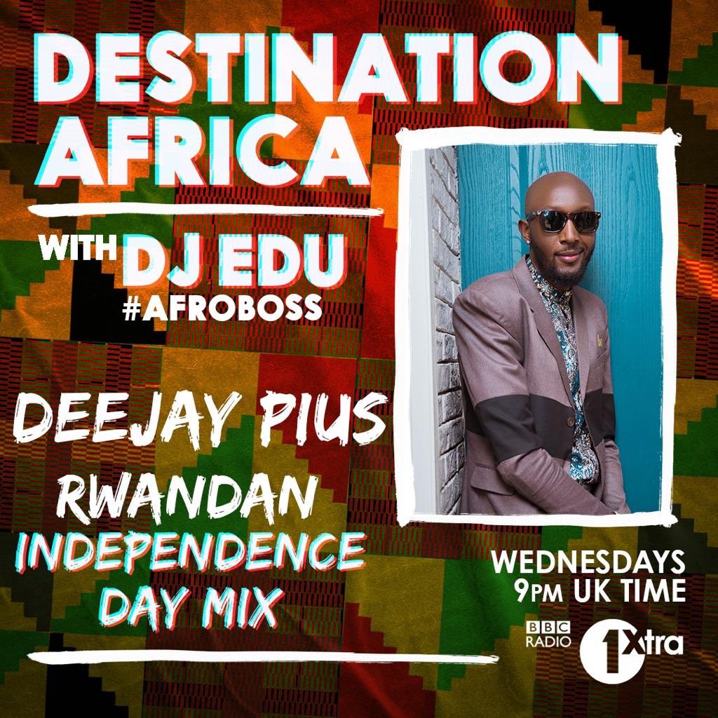 #RWOT, Celebrate the Rwandan Independence with me on BBC @1Xtra 10:30 🇬🇧 time (11:30 🇷🇼 time)

🇷🇼 🔥On #DestinationAfrica with  @djedu the #Afroboss 

Which song should start the show ? 💯 🇷🇼