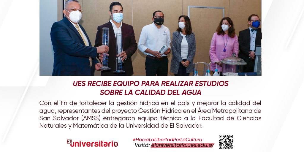 UES recibe equipo para realizar estudios sobre la calidad del agua
Lea la nota completa en el siguiente enlace:
eluniversitario.ues.edu.sv/ues-recibe-equ…