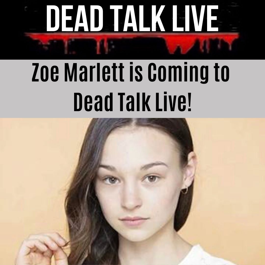 Zoe Marlett is Coming to Dead Talk Live!

The “Black Summer” star will be appearing Friday, July 2nd at 9:30 PM.

Don’t miss it!
…

#DeadTalkLive #staywalking #horror #BlackSummer #BlackSummerSeason2 #ZoeMarlett