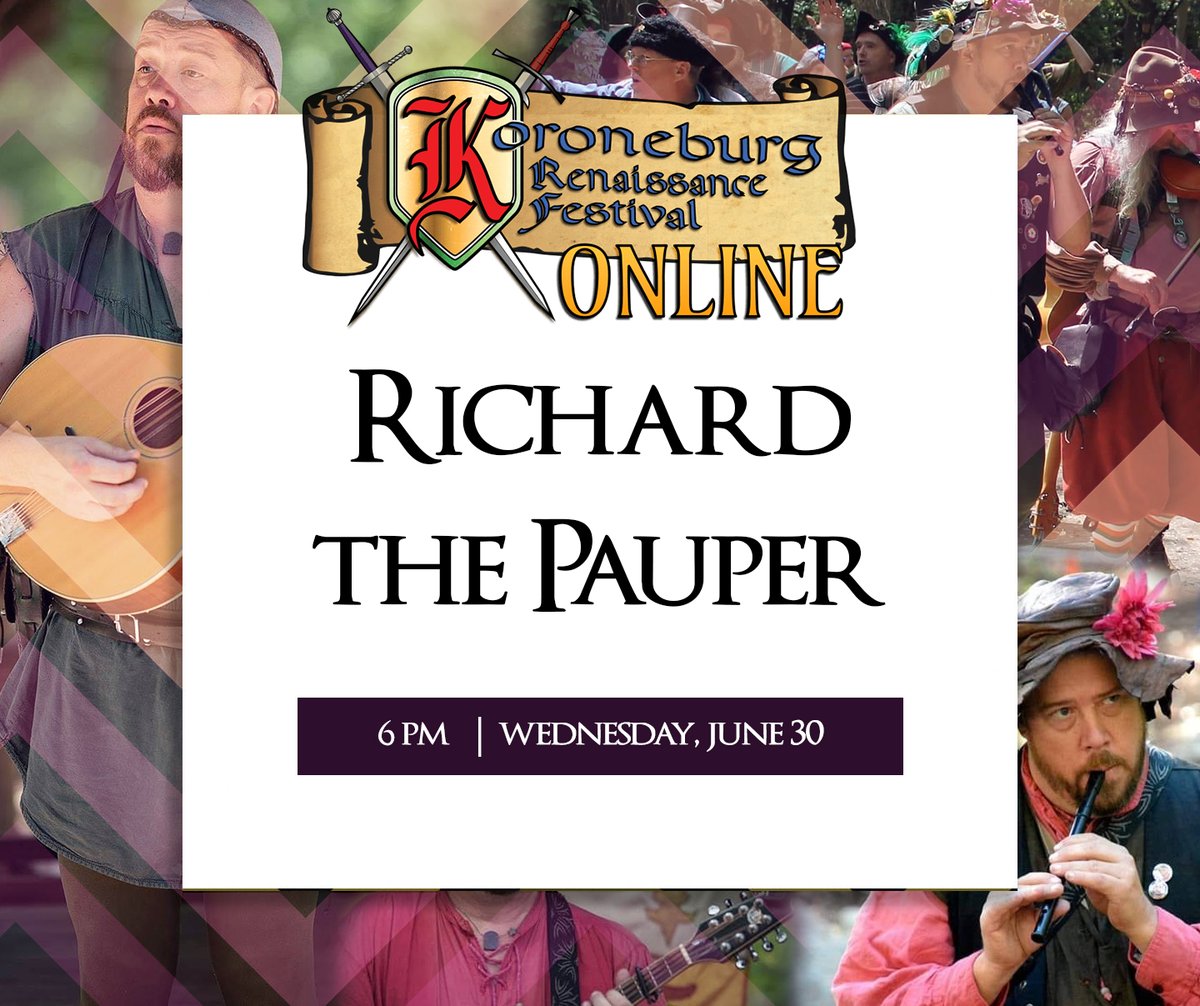 Richard the Pauper starts our festival tonight at 6pm on the Enchanted Realms Stage! Join us and watch this live performance for FREE: renfestcorona.com/koroneburg-onl…