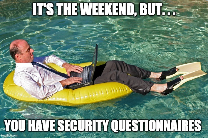 laurenbagg3's tweet image. #securityquestionnaires becoming your life? #gdpr and #infosec reviews cutting into your long weekened? 

DON&apos;T be this guy this weekend