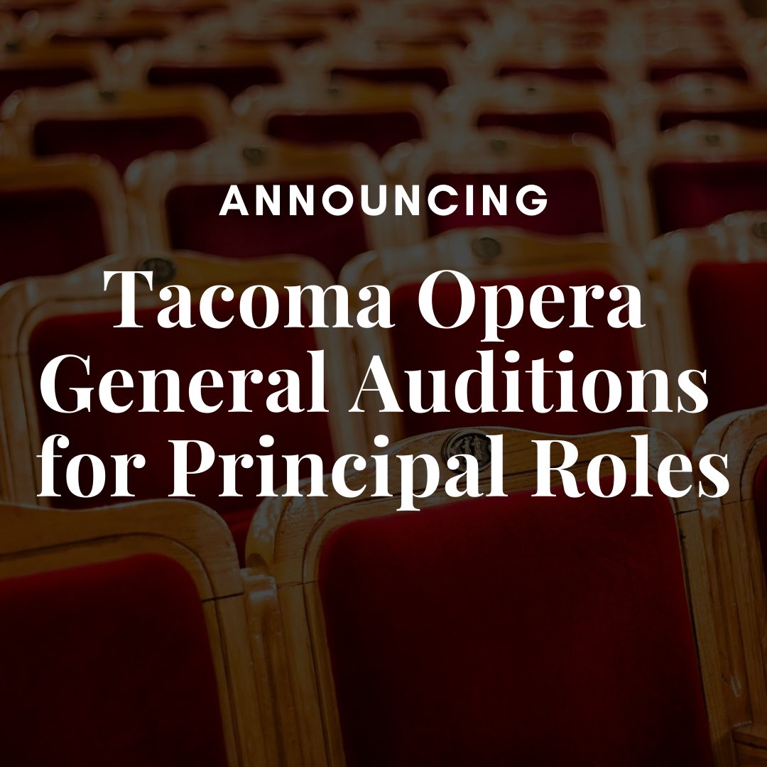 We are thrilled to announce our upcoming General Auditions for Principal Roles!

Learn more here and apply today: tacomaopera.com/opportunities/…